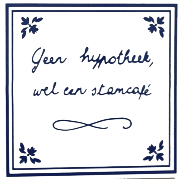 iemand moet beginnen met blijven tegel (kopie)