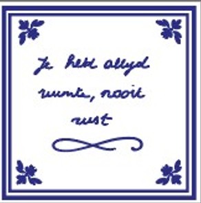 Je hebt altijd ruimte_tegel